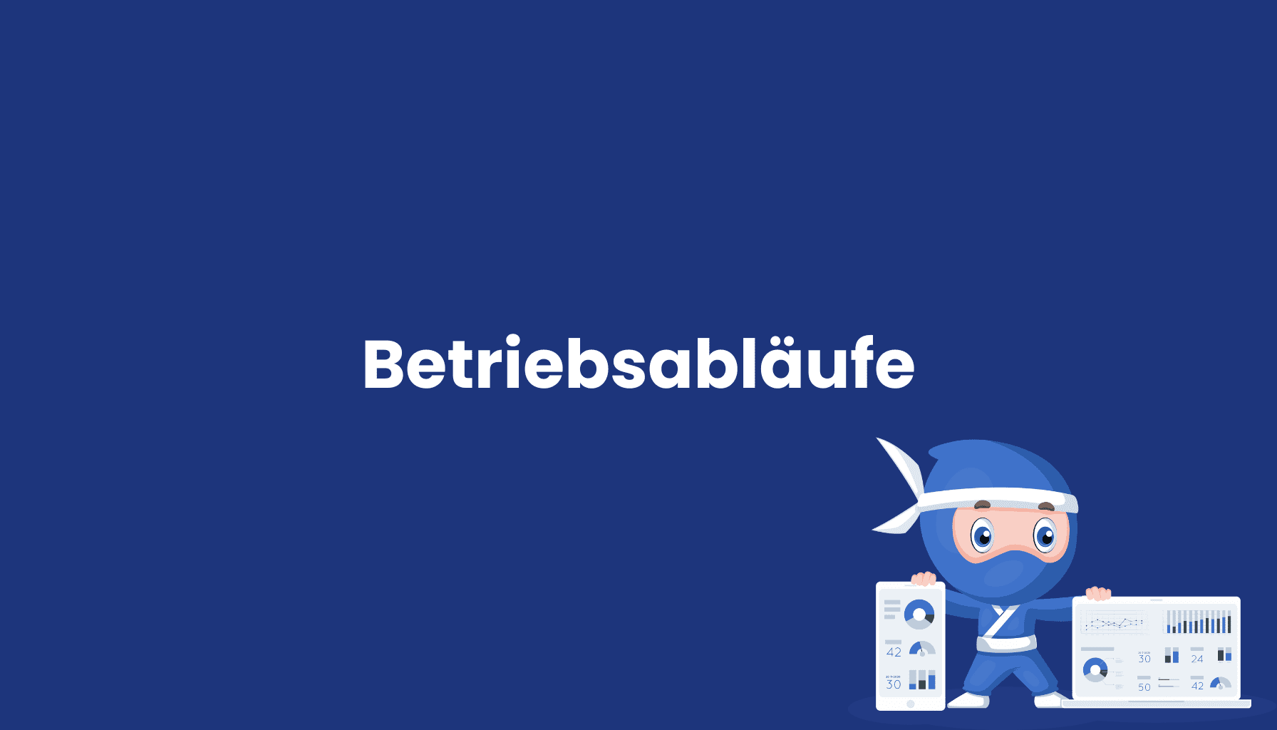 Betriebsabläufe