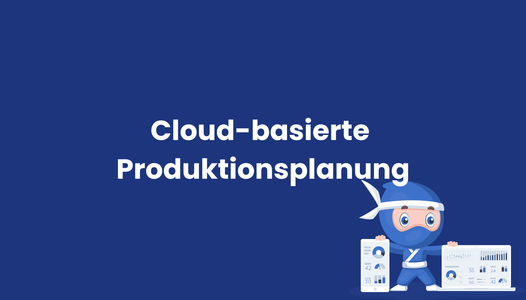 cloud-basierte-produktionsplanung