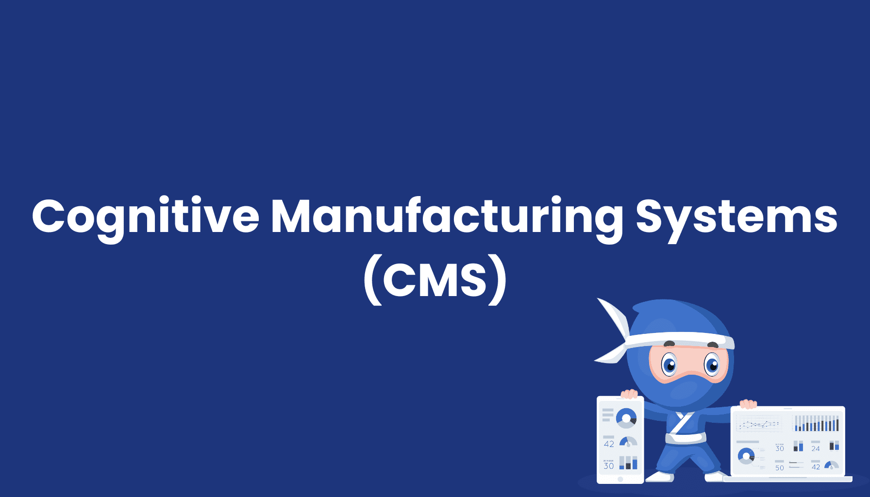 Cognitive-Manufacturing-Systems-CMS-Symestic