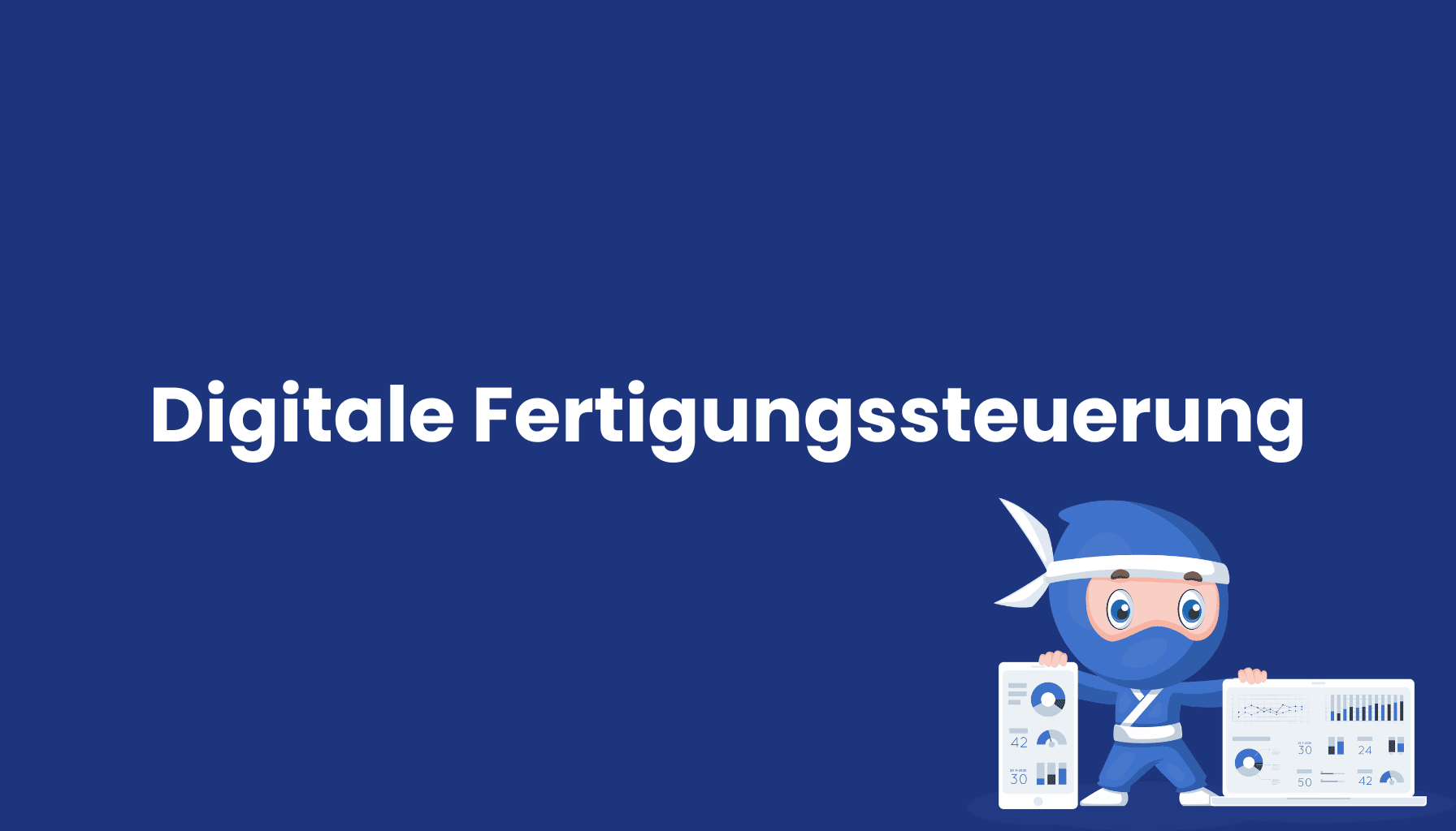 Digitale-Fertigungssteuerung