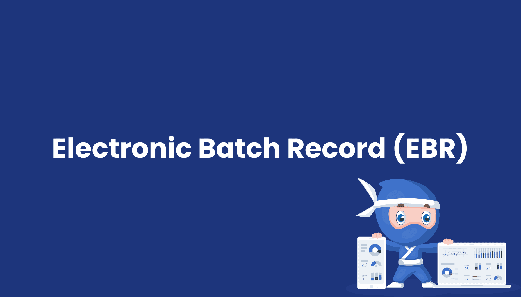 Electronic-Batch-Record