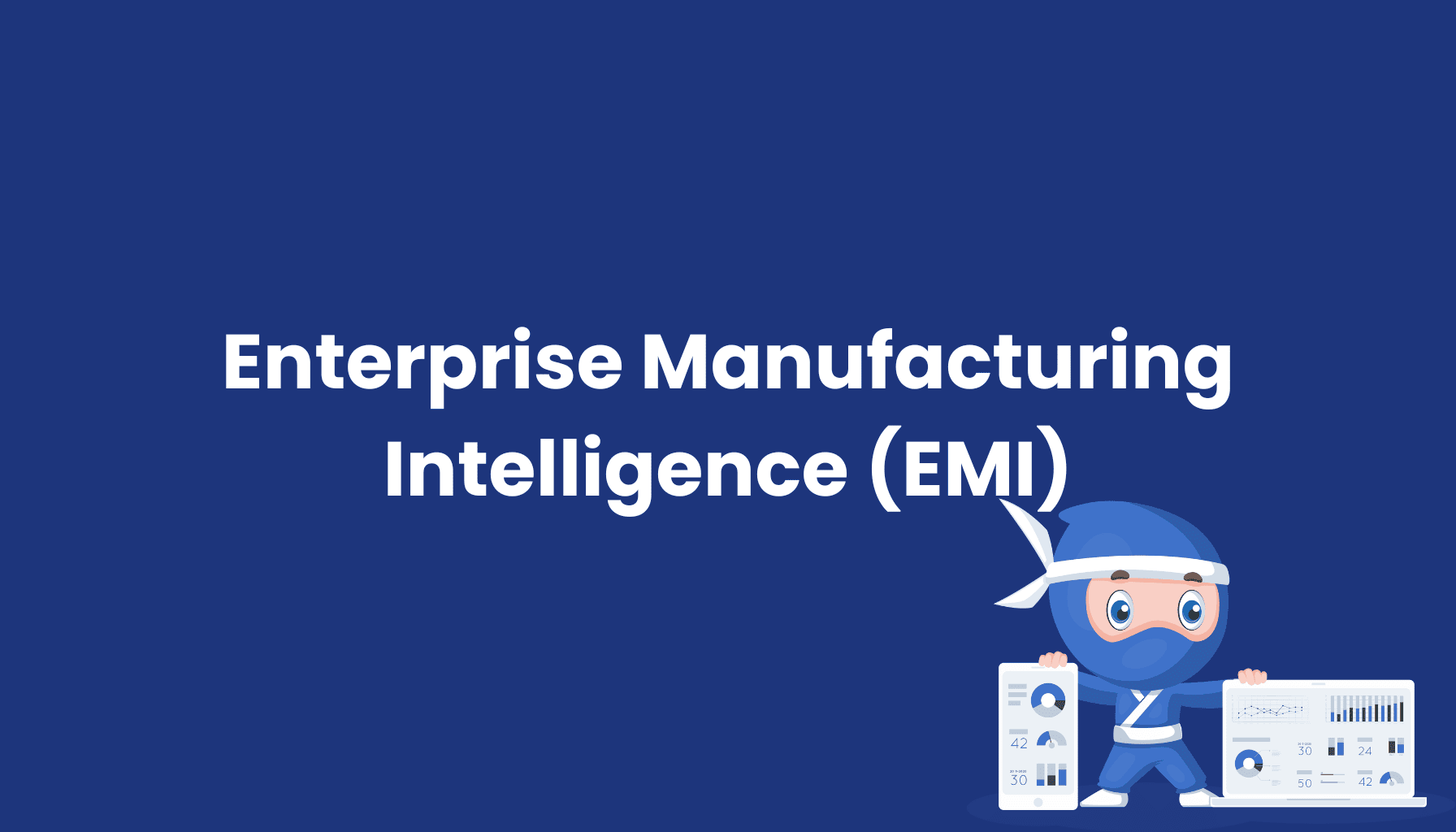 Enterprise-Manufacturing-Intelligence