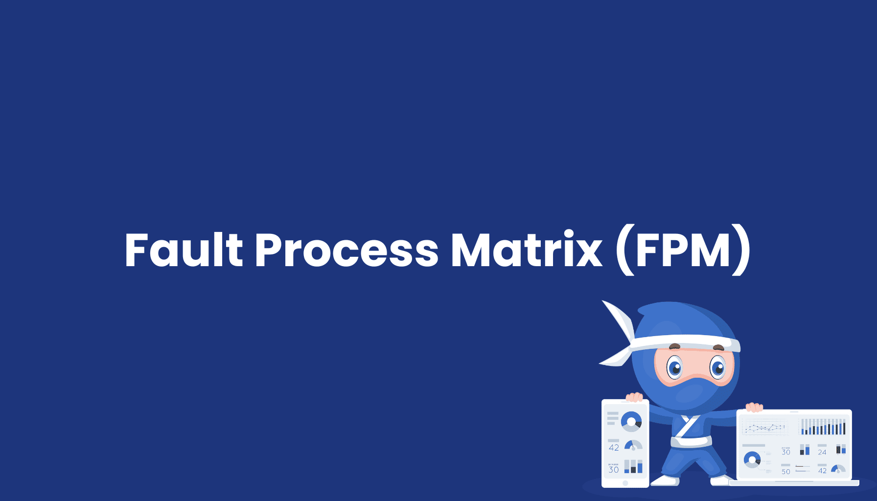 Fault-Process-Matrix-FPM-Symestic