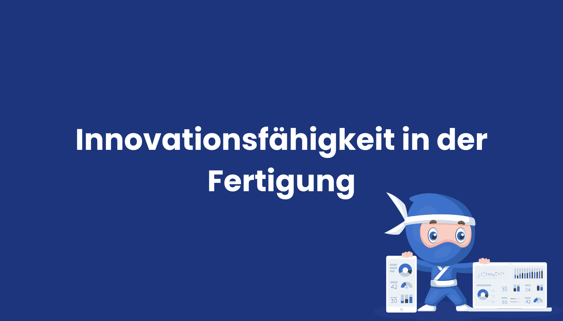 Innovationsfähigkeit-in-der-Fertigung