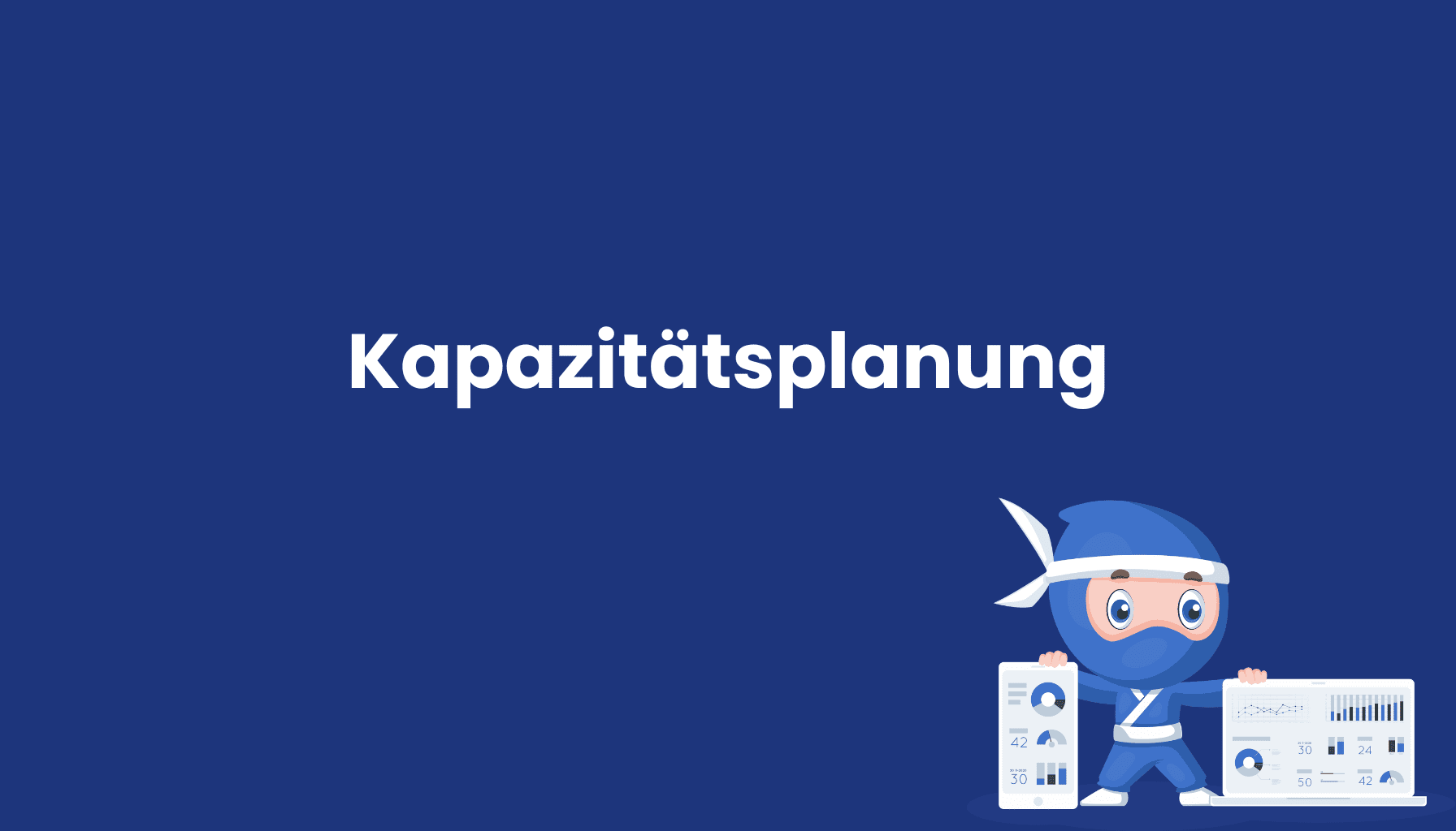 Kapazitätsplanung