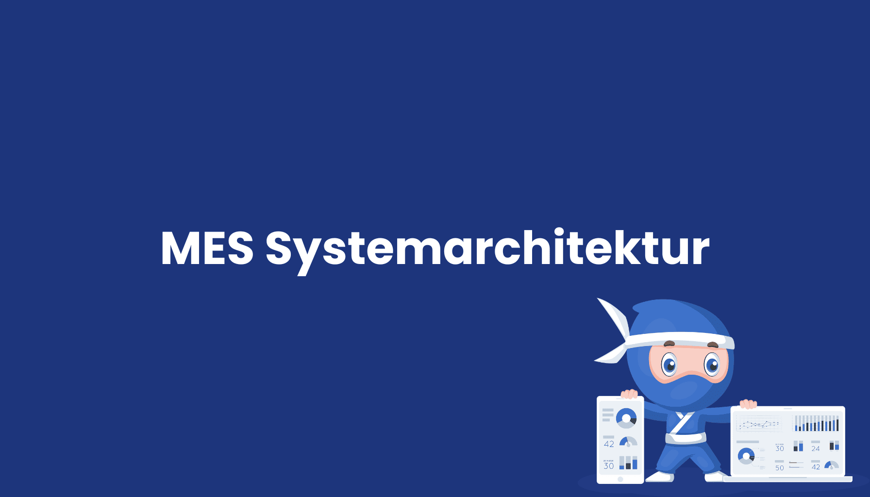 MES-Systemarchitektur