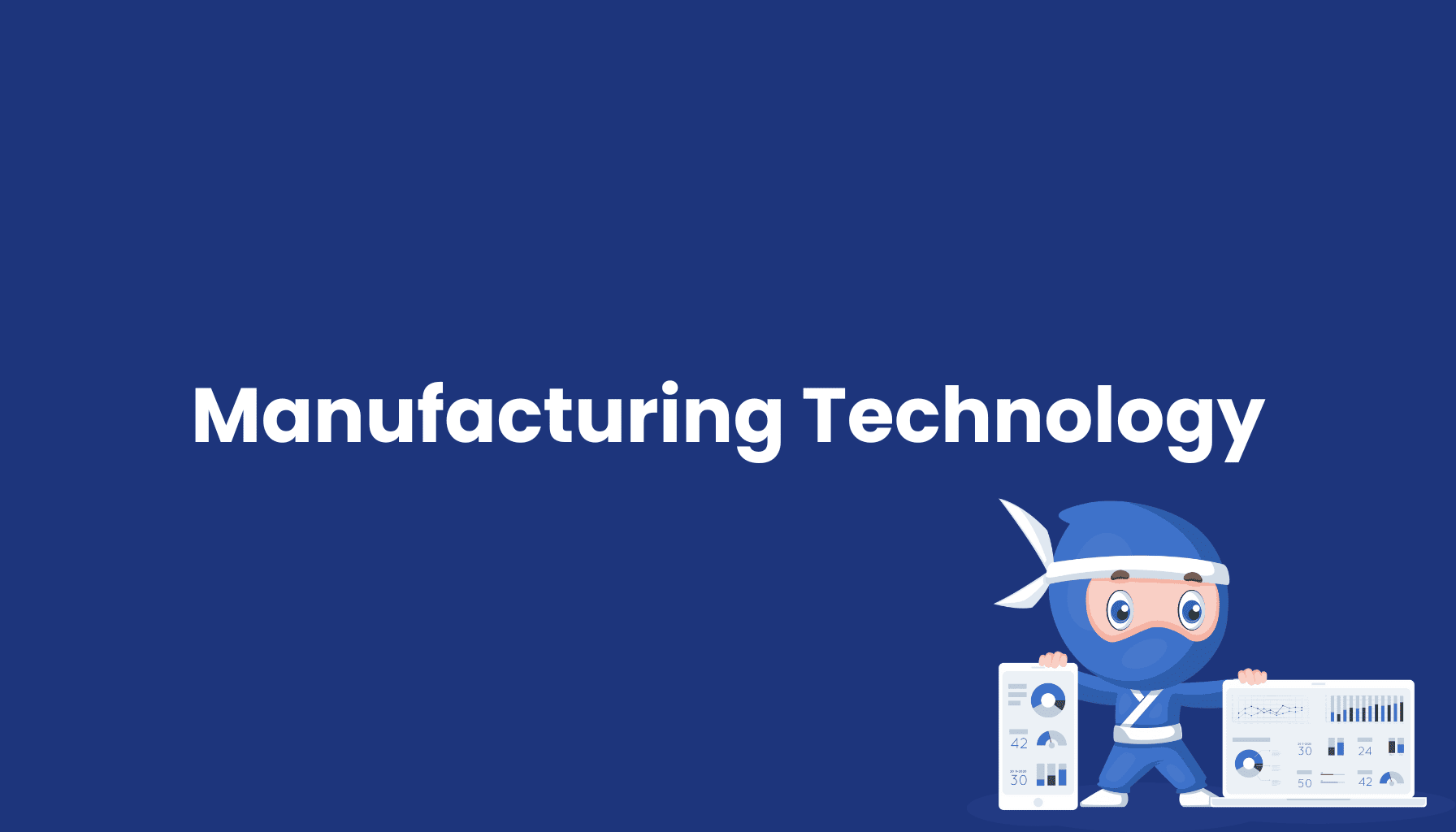 Manufacturing-Technology