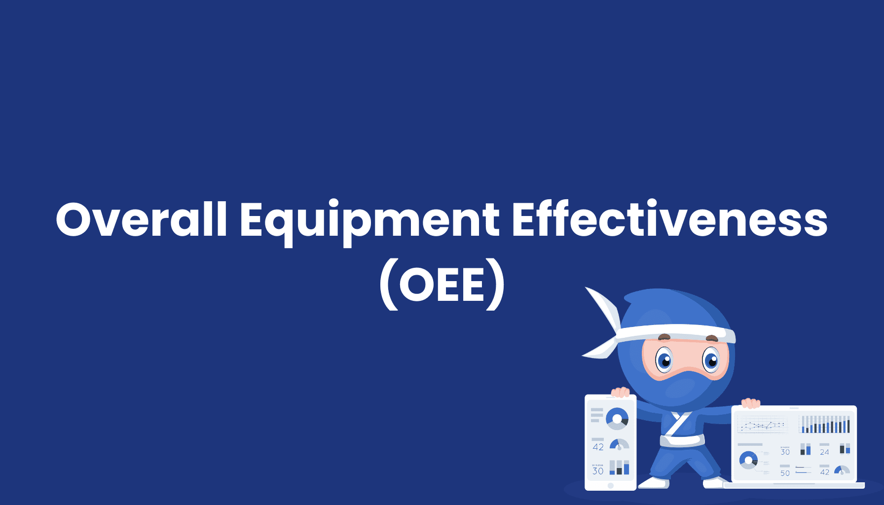 Overall-Equipment-Effectiveness 