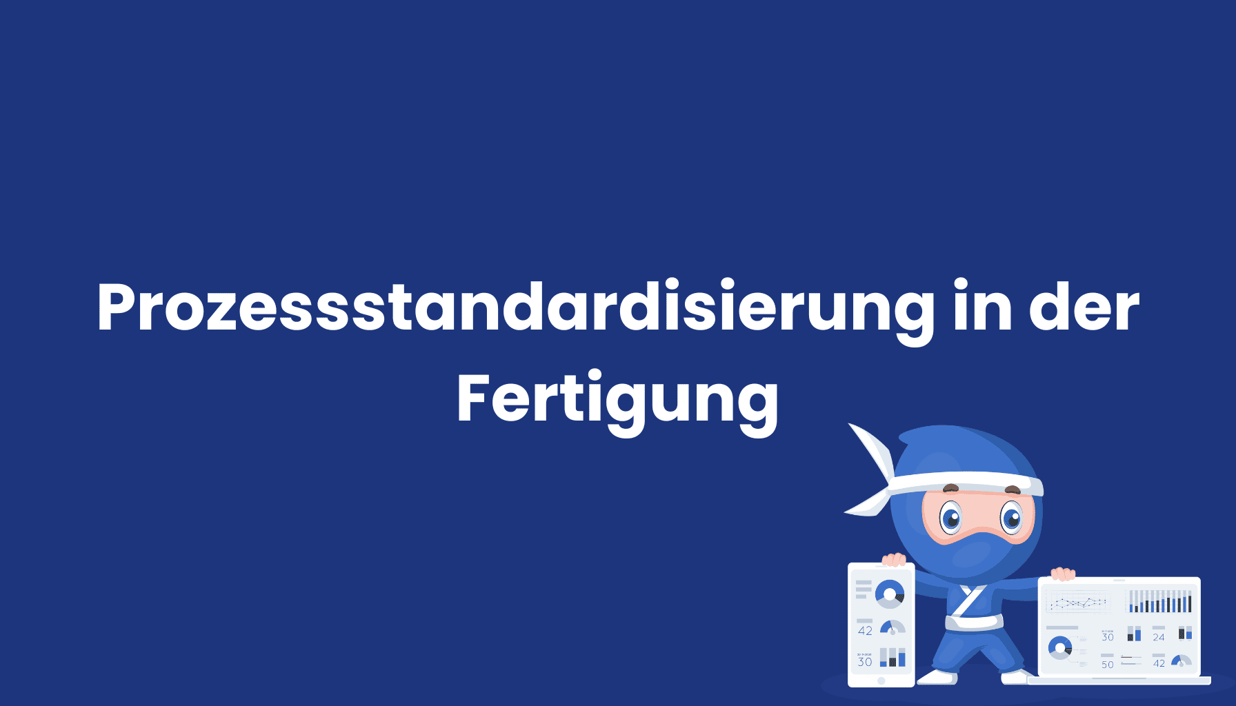 Prozessstandardisierung