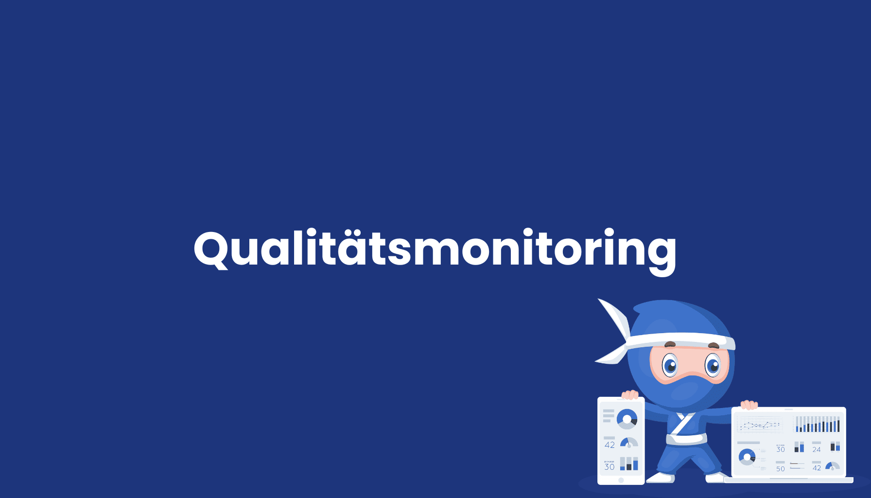 Qualitätsmonitoring