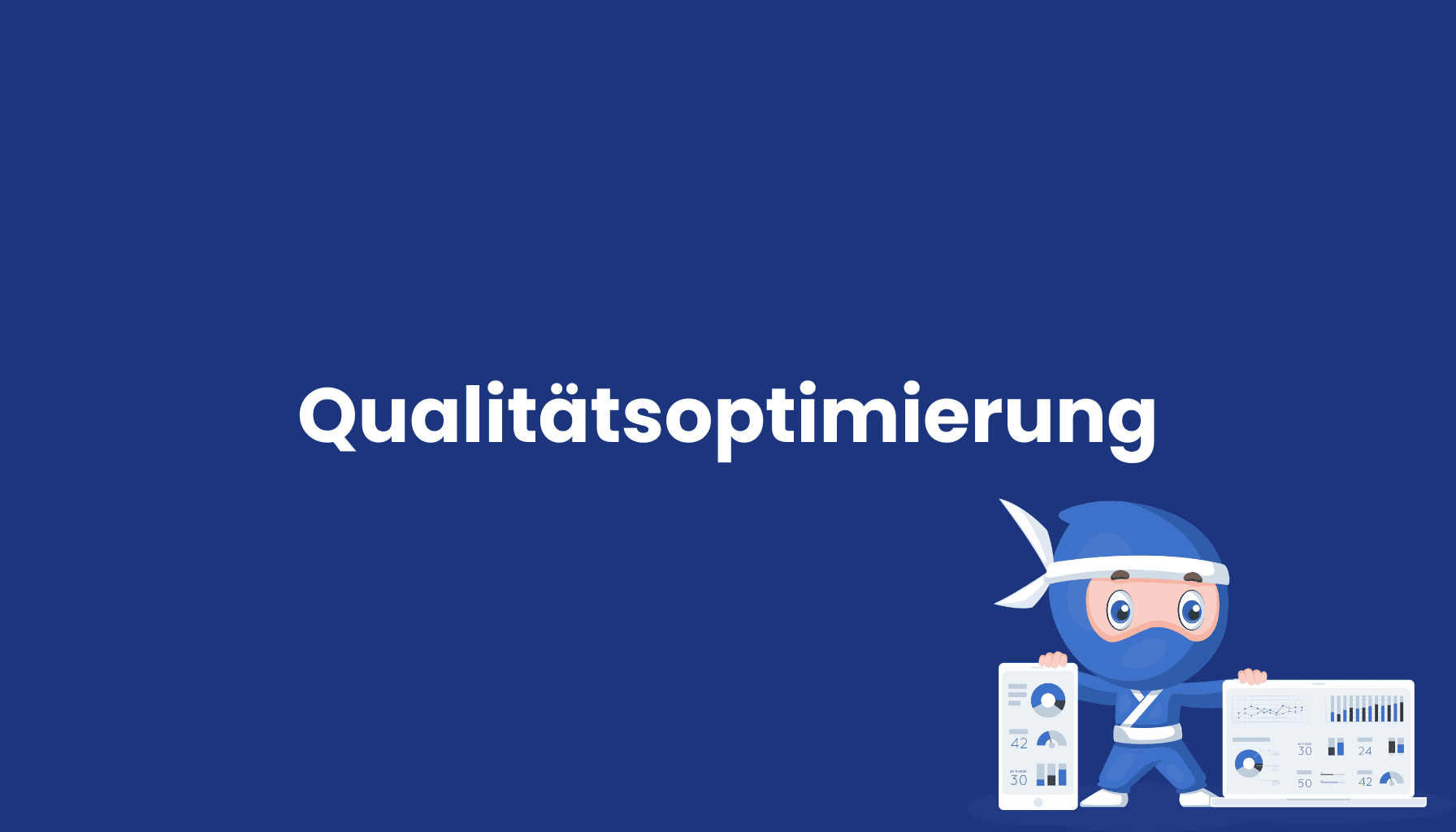 Qualitätsoptimierung