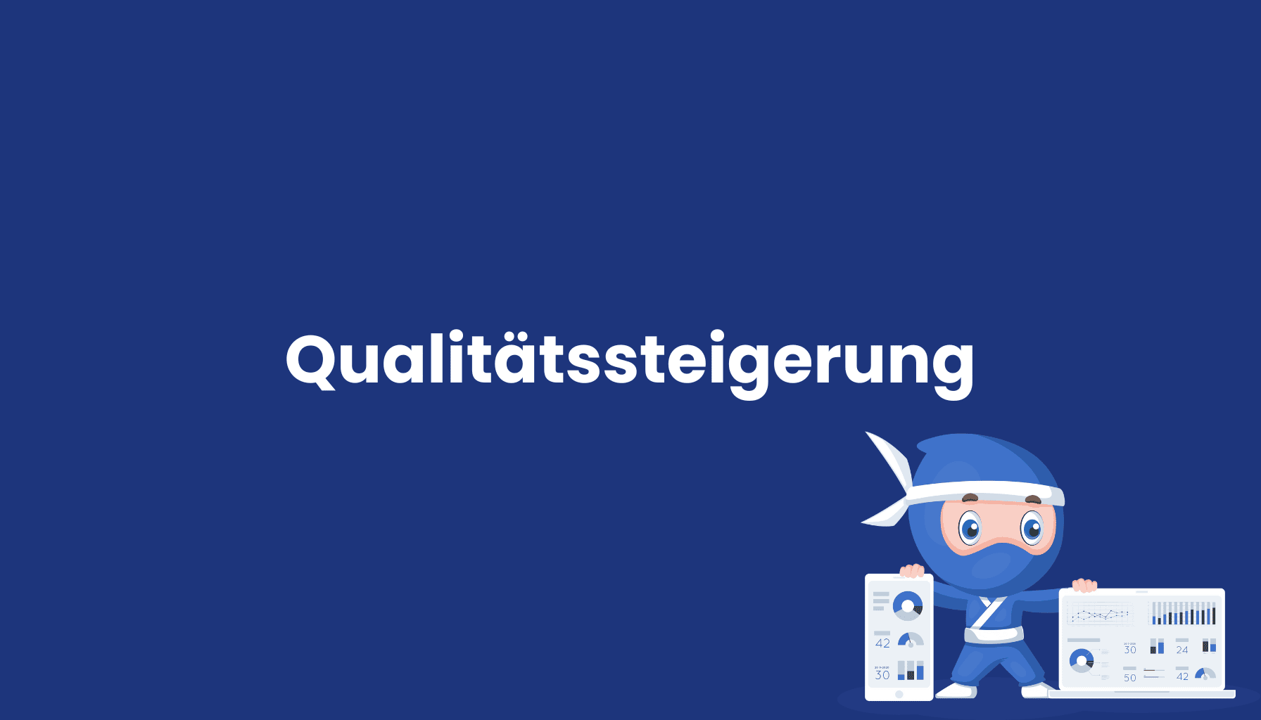 Qualitätssteigerung