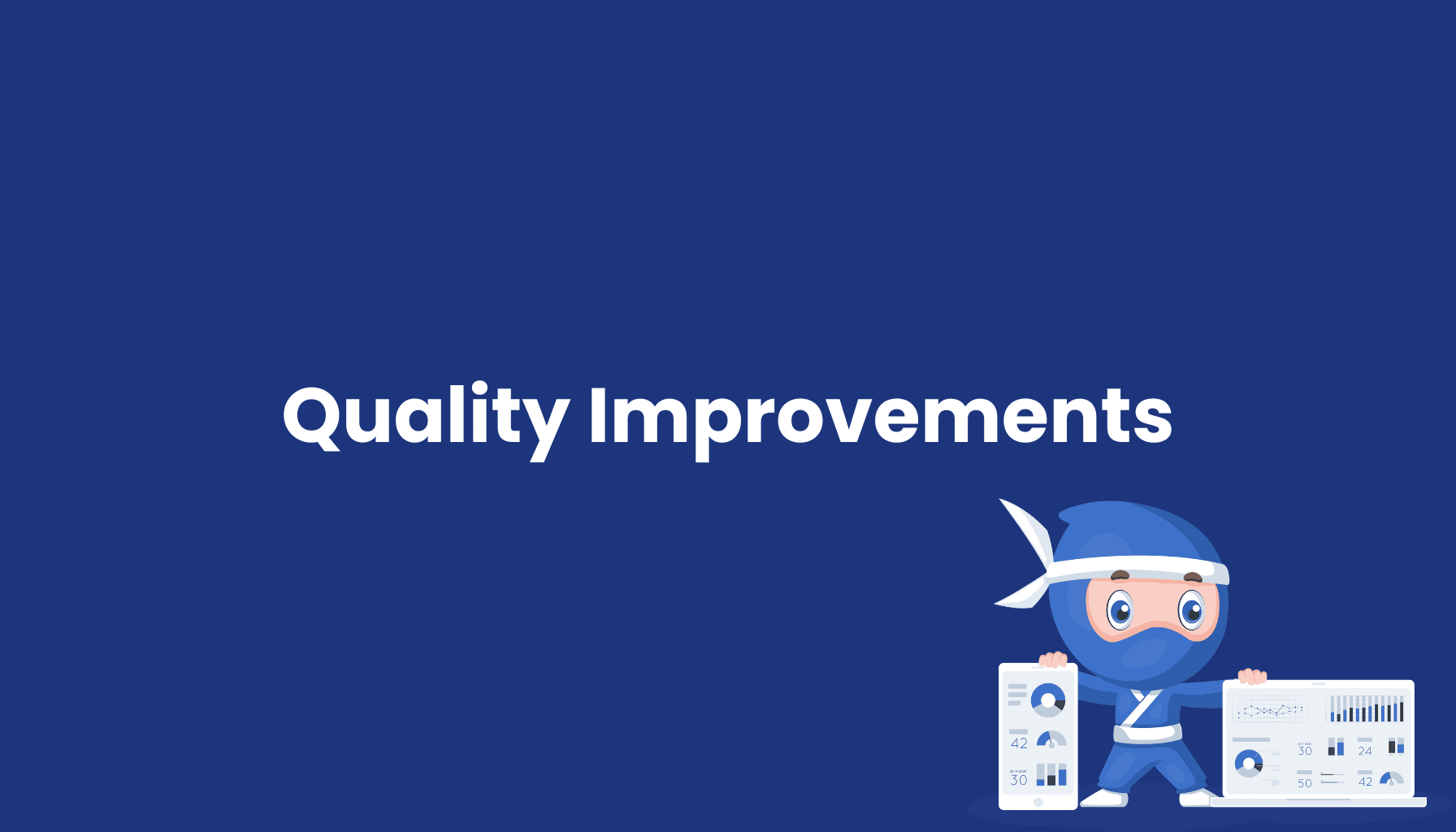 Quality-Improvements