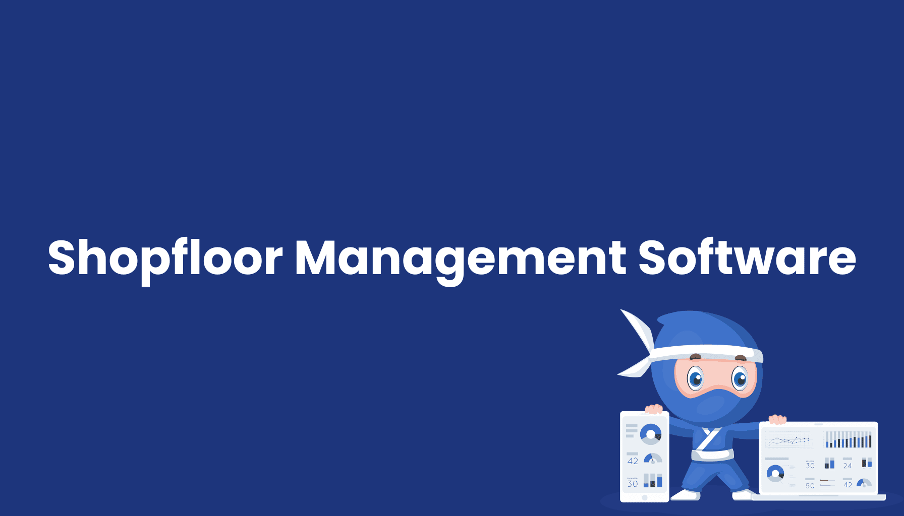 Shopfloor-Management-Software