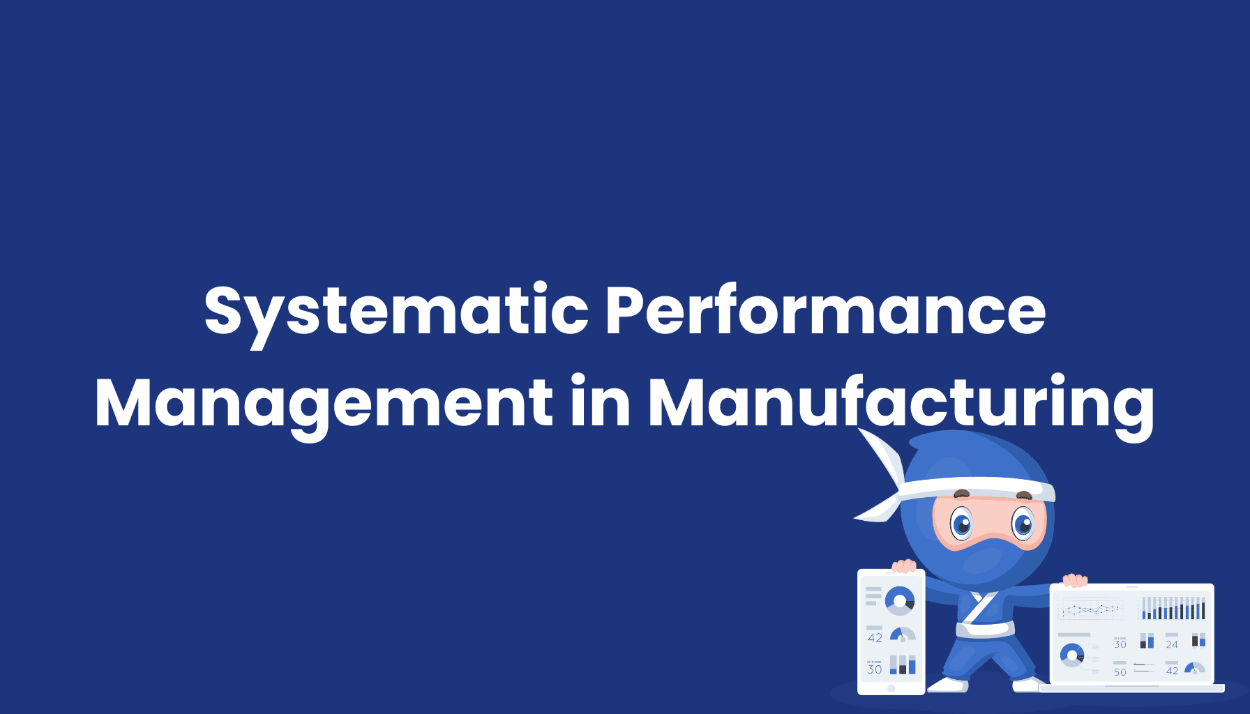 Systematic-Performance-Management-in-Manufacturing