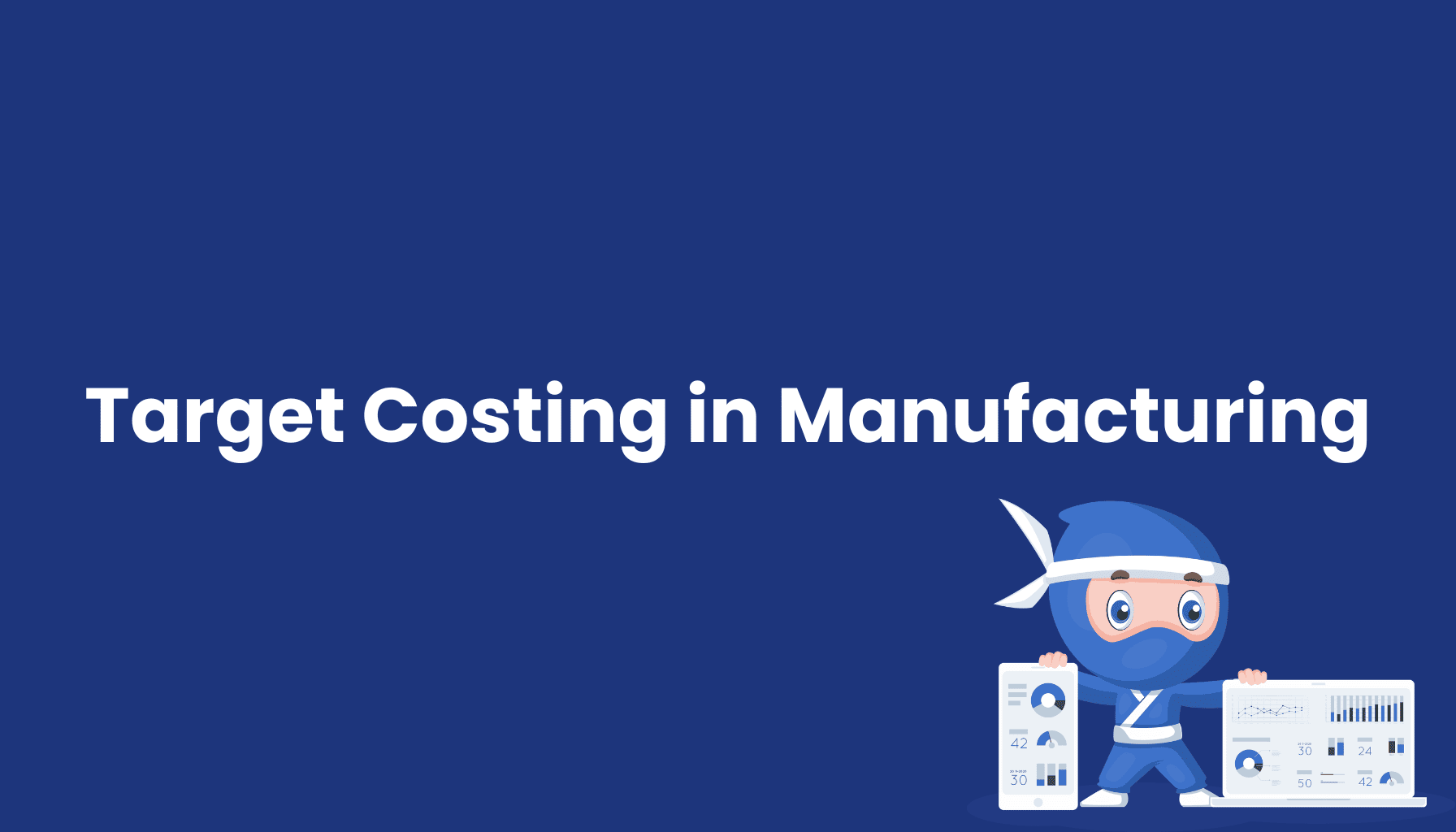 Target Costing in Manufacturing