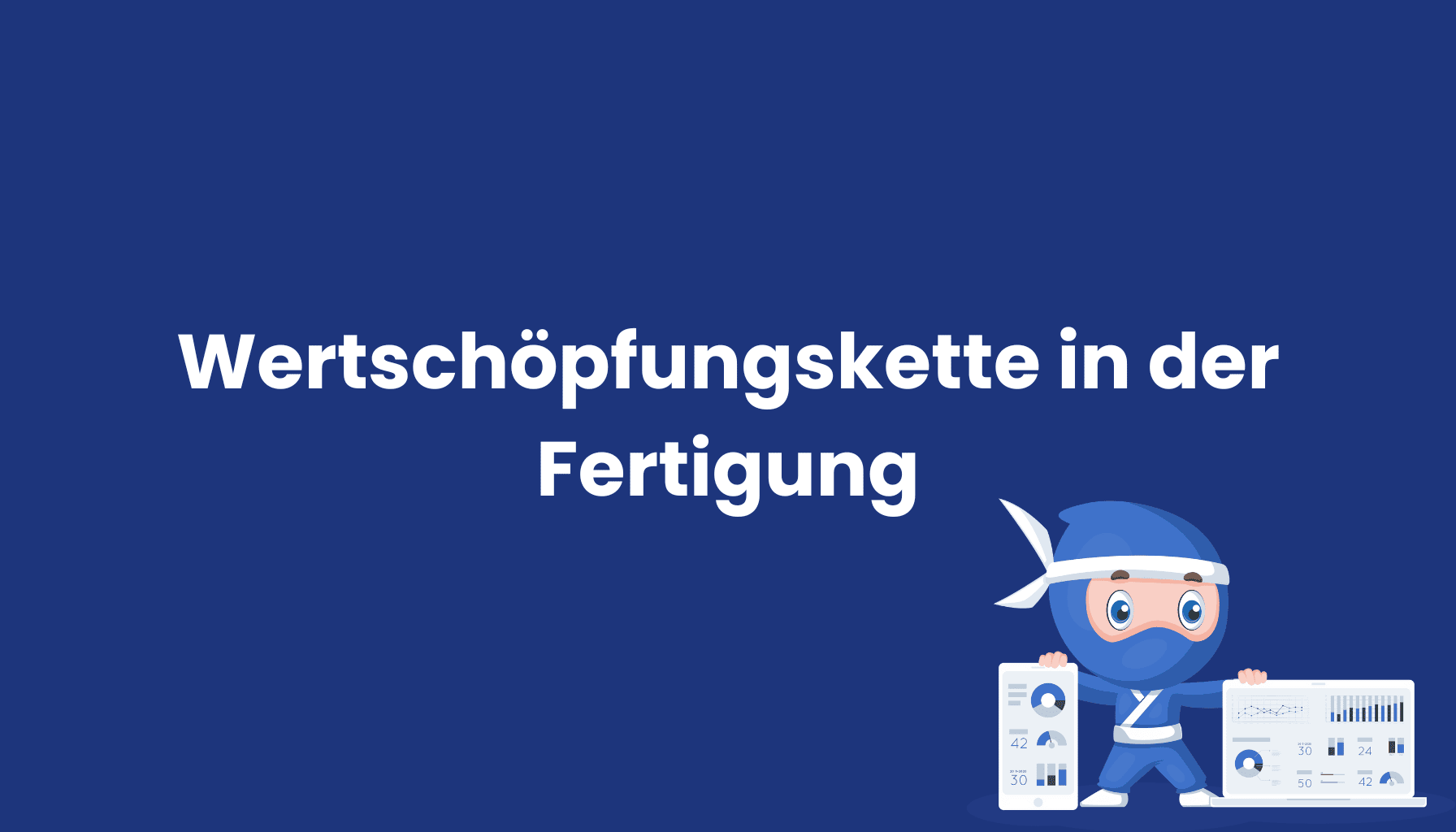 Wertschöpfungskette-in-der-Fertigung